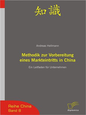 cover image of Methodik zur Vorbereitung eines Markteintritts in China